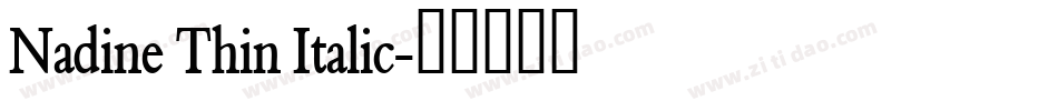 Nadine Thin Italic字体转换